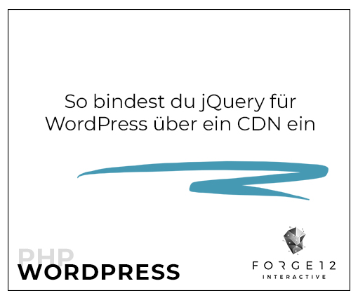 So bindest du jQuery für WordPress über ein CDN ein