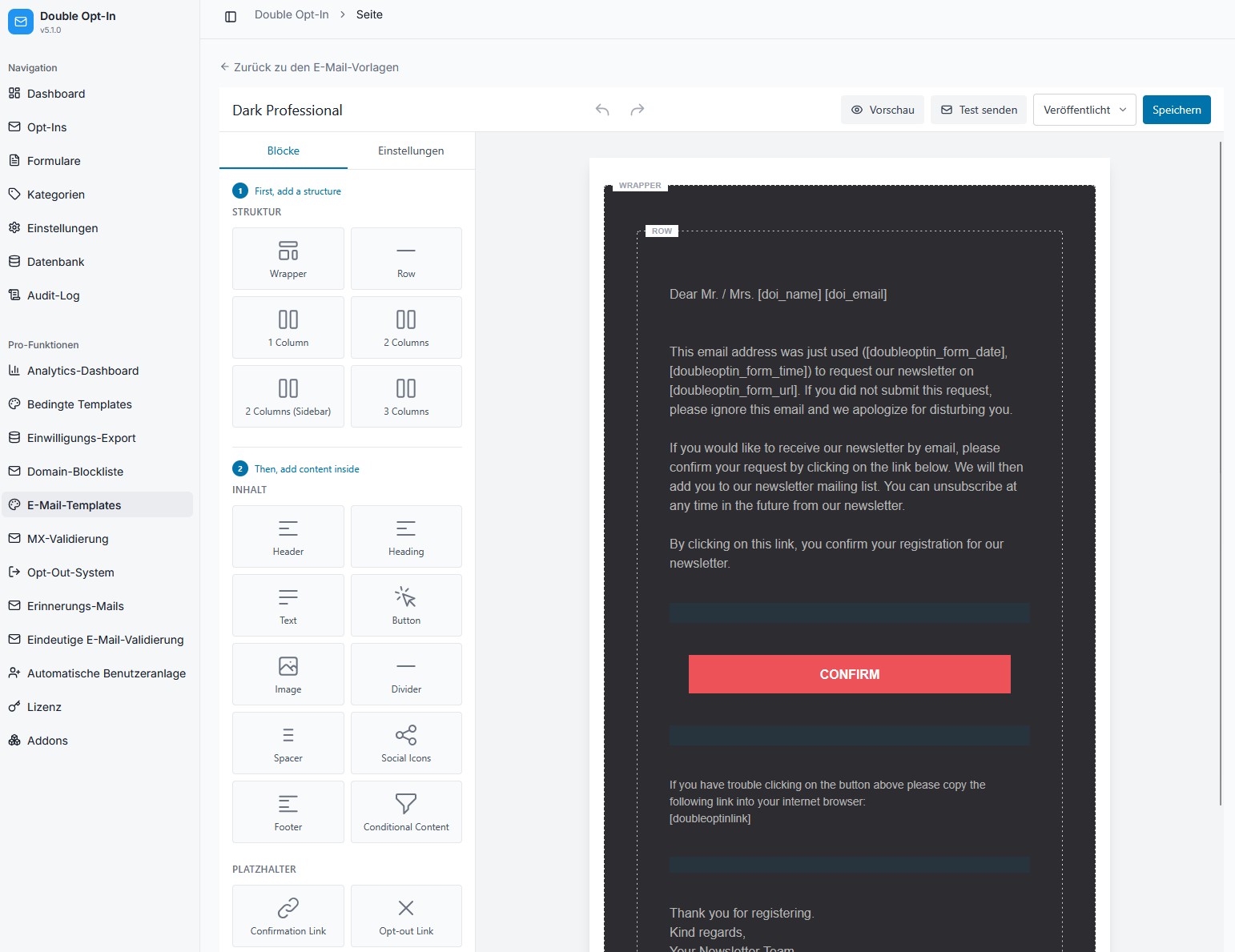 Visueller Drag-&-Drop-Editor für Bestätigungsmails — mit Live-Vorschau, Blöcken und Platzhaltern.